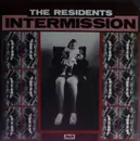 12inch Vinyl Single - The Residents - Intermission