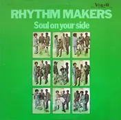 Rhythm Makers - Soul on Your Side