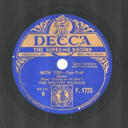The Rhythm Maniacs - Putting On The Ritz / With You