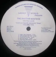 The Rhythm Masters With Ray Ray Laurie - Our Ultimate Groove Trax Volume Two