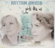 The Rhythm Angels - Girls Like Us
