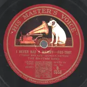 The Rhythm Band - I Never Had A Mammy / Rememb'ring