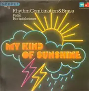 Rhythm Combination & Brass - My Kind Of Sunshine