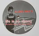 12inch Vinyl Single - The Rhythm Parteez - Life Is So Strong (Clubs Rmx's)
