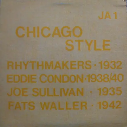 The Rhythmakers , Joe Sullivan , Eddie Condon , Fats Waller - Chicago Style