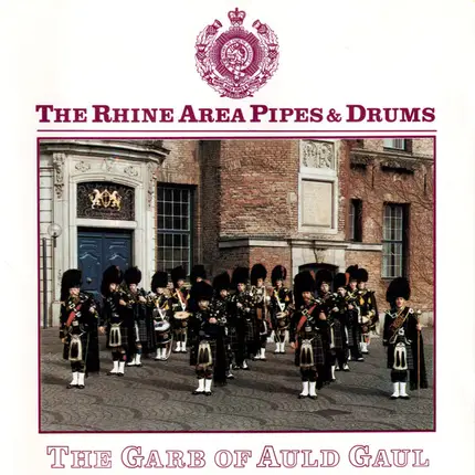 The Rhine Area Pipes & Drums - The Garb of Auld Gaul