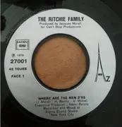 7inch Vinyl Single - The Ritchie Family - Where Are The Men