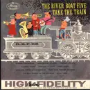 LP - The River Boat Five - Take The Train - Mono