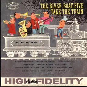 The River Boat Five - Take The Train