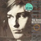 the river detectives - You Dont Know a Thing About Her