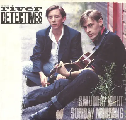 The River Detectives - Saturday Night Sunday Morning