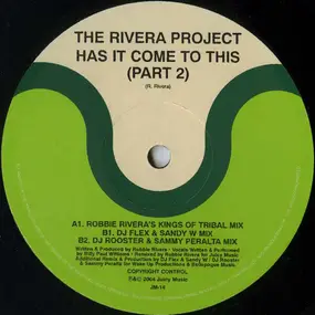 Rivera Project - Has It Come To This (Remixes Part 2)