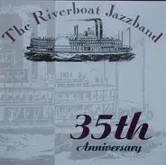 The Riverboat Jazz Band - 35th Anniversary