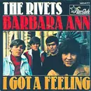 7inch Vinyl Single - The Rivets - Barbara Ann / I Got A Feeling