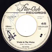 The Rivets - Wade In The Water / She Hardly Ever Calls Me Honey Anymore