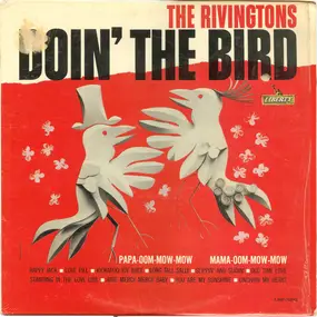 The Rivingtons - Doin' the Bird