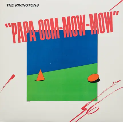 The Rivingtons - Papa-Oom-Mow-Mow