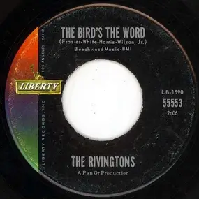 The Rivingtons - The Bird's The Word / I'm Losing My Grip