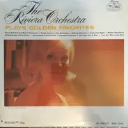 The Riviera Orchestra - Plays Golden Favorites