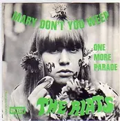 The Riats - Mary Don't You Weep