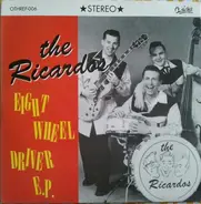 The Ricardos - Eight Wheel Driver E.P.