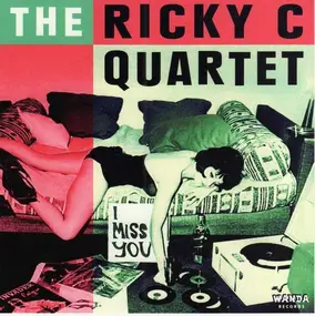 Ricky C Quartet - I Miss You