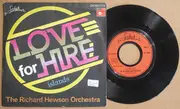 7inch Vinyl Single - The Richard Hewson Orchestra - Love For Hire
