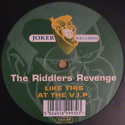 The Riddlers Revenge - Like This / At The V.I.P.