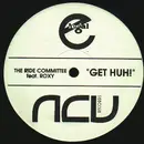 12inch Vinyl Single - The Ride Committee Feat. Roxy - Get Huh! - STILL SEALED!