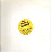 12inch Vinyl Single - The Riders - Bang