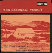 The Riendeau Family - Old Time Fiddling From Old New England