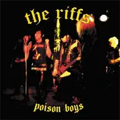 The Riffs - Poison Boys