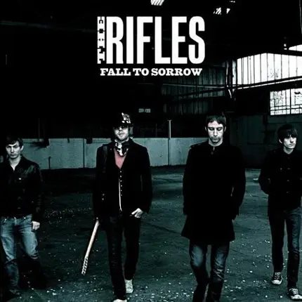 The Rifles - Fall To Sorrow