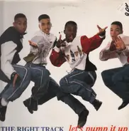 The Right Track - Let's Pump It Up