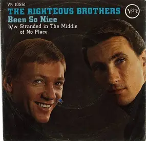 The Righteous Brothers - Been So Nice / Stranded In The Middle Of No Place