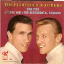 7inch Vinyl Single - The Righteous Brothers - Ebb Tide / (I Love You) For Sentimental Reasons