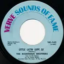 7inch Vinyl Single - The Righteous Brothers - Little Latin Lupe Lu / You're My Soul And Inspiration