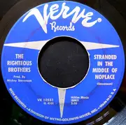7inch Vinyl Single - The Righteous Brothers - Been So Nice / Stranded In The Middle Of No Place