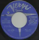 7inch Vinyl Single - The Righteous Brothers - Been So Nice / Stranded In The Middle Of No Place