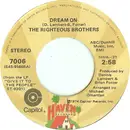 7inch Vinyl Single - The Righteous Brothers - Dream On