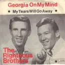 7inch Vinyl Single - The Righteous Brothers - Georgia On My Mind