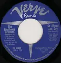 7inch Vinyl Single - The Righteous Brothers - Go Ahead And Cry
