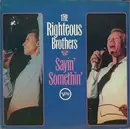 LP - The Righteous Brothers - Sayin' Somethin'