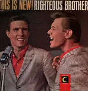 The Righteous Brothers - This Is New!