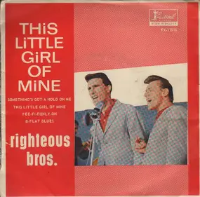 The Righteous Brothers - This Little Girl Of Mine