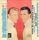 7inch Vinyl Single - The Righteous Brothers - Vol. III - Very rare mexican version