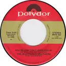7inch Vinyl Single - The Righteous Brothers - You've Lost That Lovin' Feelin' / (You're My) Soul And Inspiration - Specialty Pressing
