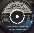 7inch Vinyl Single - The Righteous Brothers - You've Lost That Lovin' Feelin'