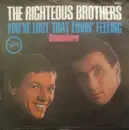 7inch Vinyl Single - The Righteous Brothers - You've Lost That Lovin' Feeling