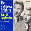 7inch Vinyl Single - The Righteous Brothers - (You're My) Soul And Inspiration / B Side Blues